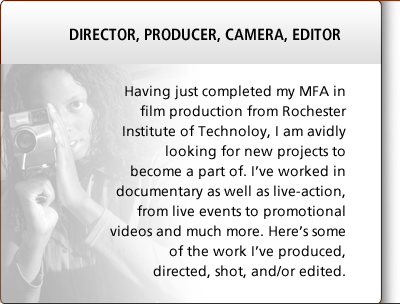 Rehema - Director, Producer, Camera, Editor